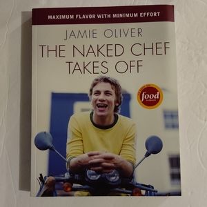 The naked Chef takes off. By Jamie Oliver. Hyperion Publishing